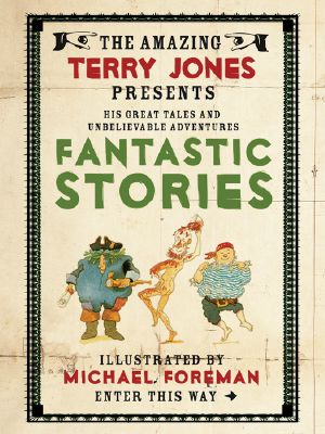 [The Fantastic World of Terry Jones 01] • Fantastic Stories